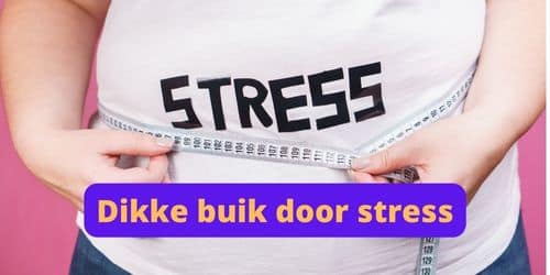 Dikke buik door stress