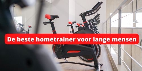 beste hometrainer lange mensen