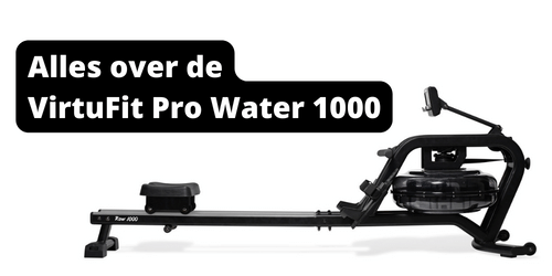 Alles over de VirtuFit Pro Water 1000