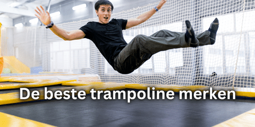 beste trampoline merken