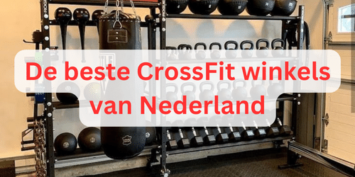 CrossFit winkels Nederland