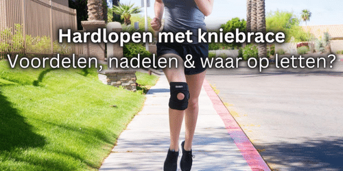 Hardlopen met kniebrace Voordelen