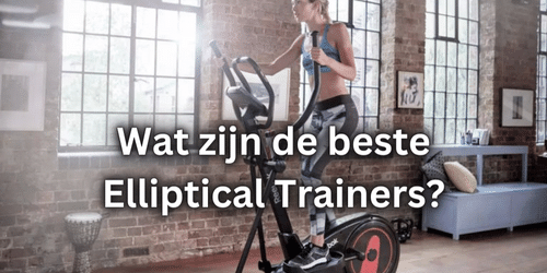 Beste Elliptical Trainers