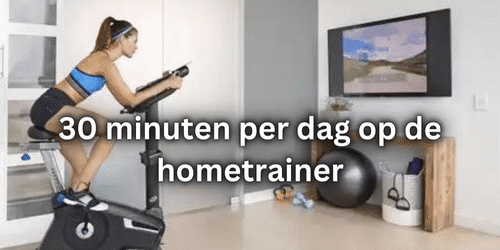 30 minuten per dag hometrainer