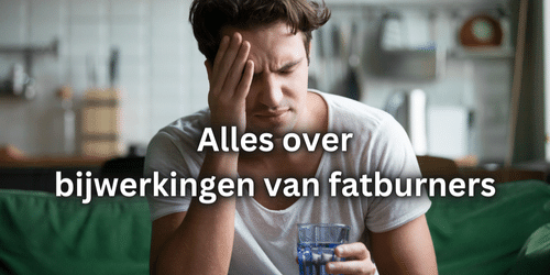 bijwerkingen van fatburners